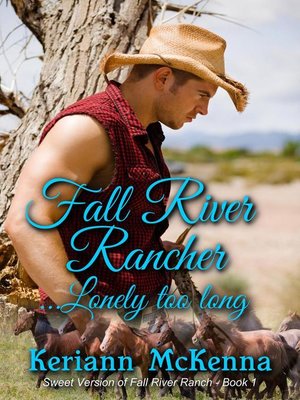 cover image of Fall River Rancher...Lonely Too Long